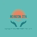 Horizon Zen
